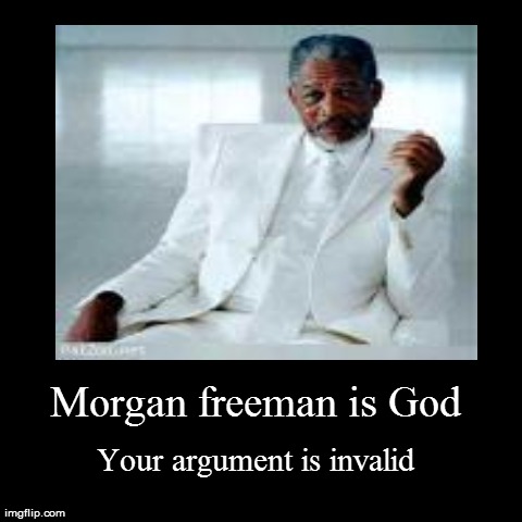 Morgan Freeman is God