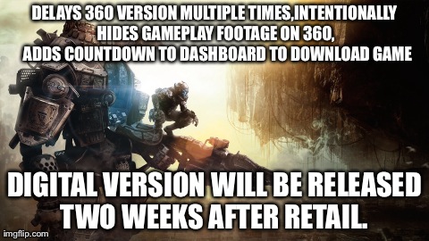 Scumbag Titanfall...